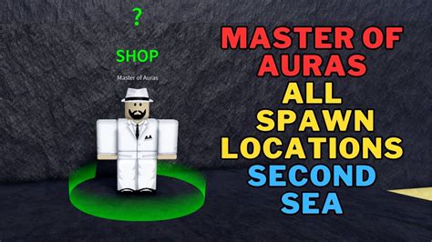 Where To Find Master of Auras in Blox Fruits | All 6 Master of Auras Spawn Locations | Second ...