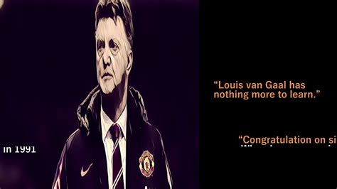 Best Louis Van Gaal Quotes - YouTube