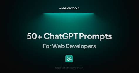 50+ Awesome ChatGPT Prompts for Web Developers