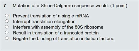 Solved Mutation of a Shine-Dalgarno sequence would: (1 | Chegg.com