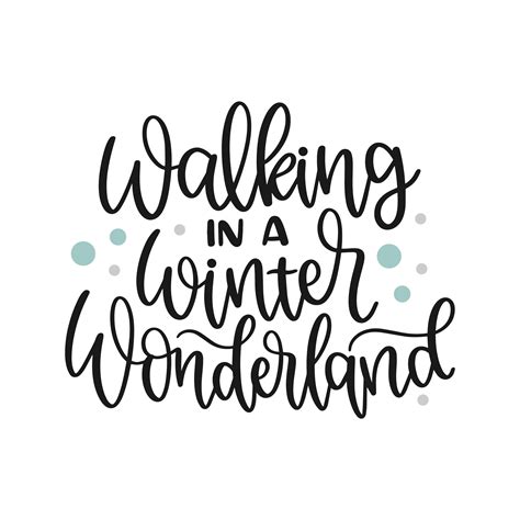 Walking In A Winter Wonderland SVG Cut File | Winter quotes, Winter wonderland, Winter ...