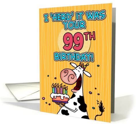 I 'herd' it was your birthday - 99 years old card (441692)