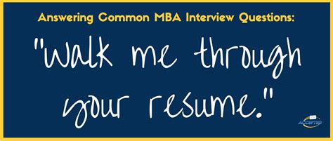 Walk Me Through Your Resume [MBA Interview Questions Series] - GMAT Club