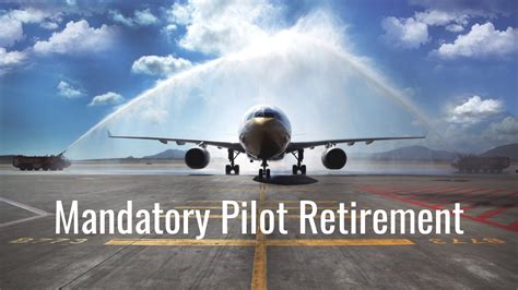 Mandatory Pilot Retirement Age Coming Fast? Get a Plan from a Pilot Specialist - Leading Edge ...