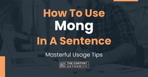 How To Use "Mong" In A Sentence: Masterful Usage Tips