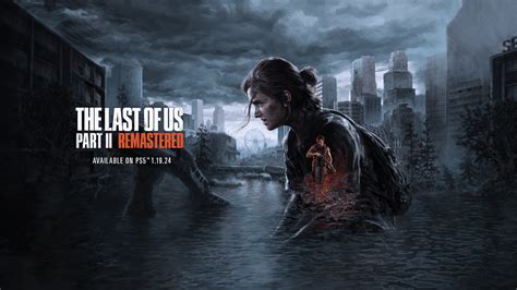 The Last Of Us Part II Remastered launching for PS5 on January 19th (rougelike survival mode ...