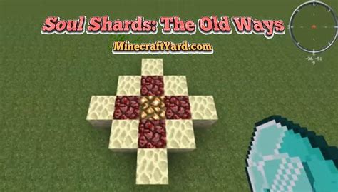 Soul Shards The Old Ways 1.14.4/1.13.2/1.12.2/1.11.2/1.10.2 Minecraft