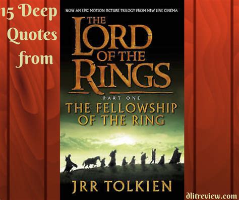 15 Deep Quotes from “The Fellowship of the Ring” by JRR Tolkien - D ...