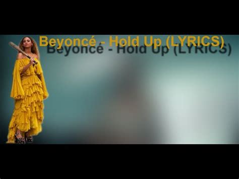 Beyoncé – Hold Up (LYRICS) – 4ALLTV