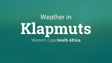 Weather for Klapmuts, South Africa