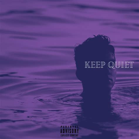 Keep Quiet - YouTube Music