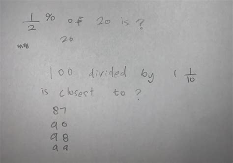 Solved 1 % of 20 is ? 2 26 WOW 100 divided by is closest 16 | Chegg.com