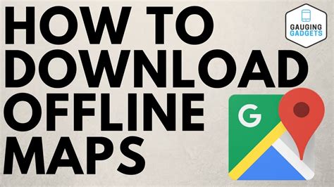 How to Download Offline Maps - Google Maps Tutorial - YouTube