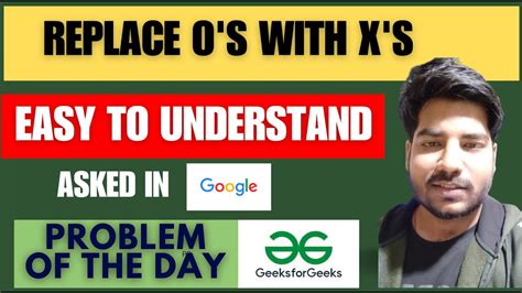 GFG POTD Replace O's with X's | Problem of the Day GeeksForGeeks | 4 September POTD - YouTube