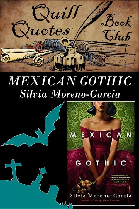 Mexican Gothic: Quill Quotes Book Club - Quill Quotes