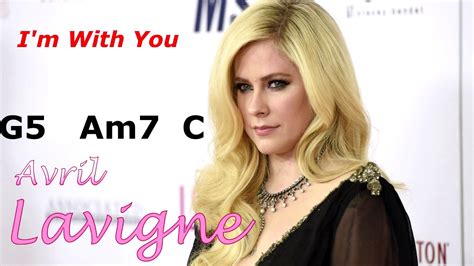 Cifra, Letra e Musica - Avril Lavigne - I'm With You - YouTube