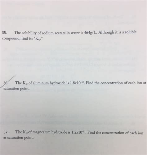 Solved 35. The solubility of sodium acetate in water is | Chegg.com