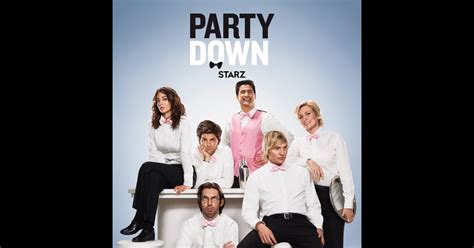 Party Down, Season 1 on iTunes