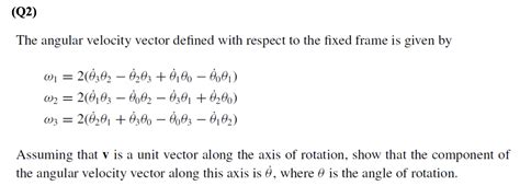 Solved The angular velocity vector defined with respect to | Chegg.com