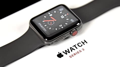 Apple Watch Series 3: Unboxing & Review - YouTube