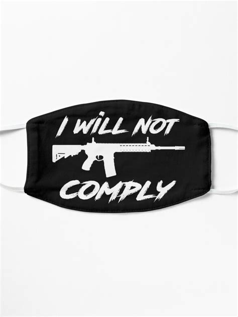 "I Will Not Comply AR-15 (Guns, 2nd Amendment) - White Graphics" Mask for Sale by ...