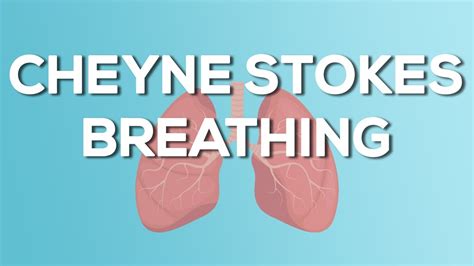 Cheyne Stokes Breathing - Causes, Demonstration, Treatment - YouTube