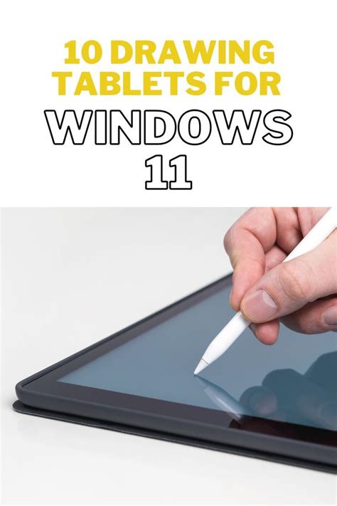 10 Best Drawing Tablets for Windows 11