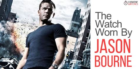 The Watch Worn by Jason Bourne (Matt Damon) I Know Watches