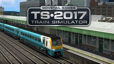 Buy Train Simulator 2017 Standard Edition | PC Steam Game | Fanatical