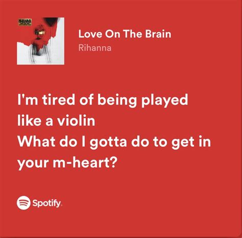 Love On The Brain | Rihanna lyrics, Just lyrics, Lyrics aesthetic