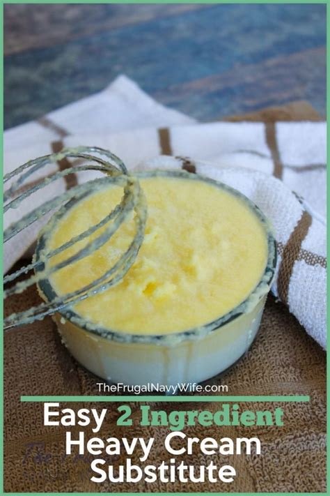 Easy 2 Ingredient Heavy Cream Substitute - The Frugal Navy Wife