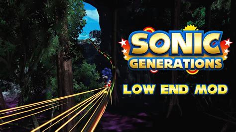 Sonic Generations - Low Graphics Mod - YouTube