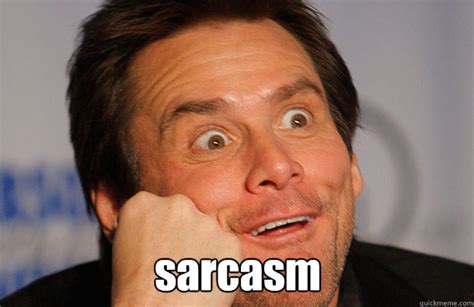 Jim Carrey Sarcasm Face memes | quickmeme