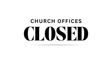 Church Offices Closed | Crossroads Community Church