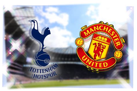 Tottenham vs Manchester United: Prediction, kick off time, team news ...