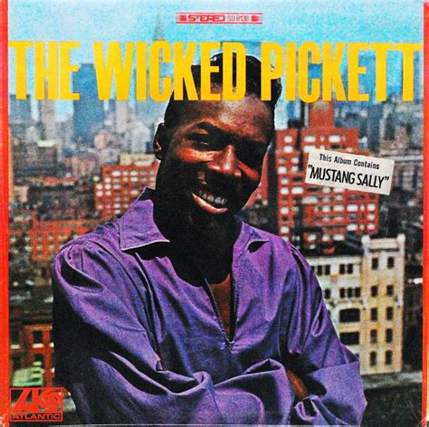 Wilson Pickett - The Wicked Pickett (LP 1967)