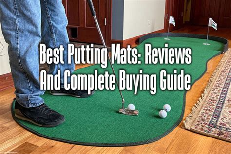 Best Putting Mats: Reviews And Complete Buying Guide