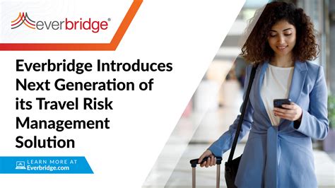 Everbridge Introduces Next Generation of its Travel Risk Management Solution for Business ...