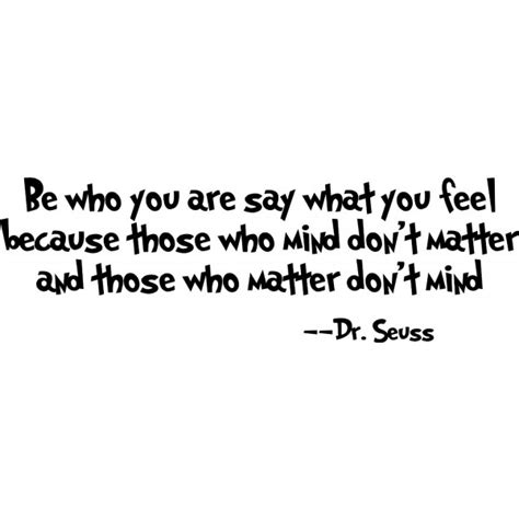 Dr. Seuss Quote (Be who you are...) - Vinyl Wall Art | A Mighty Girl