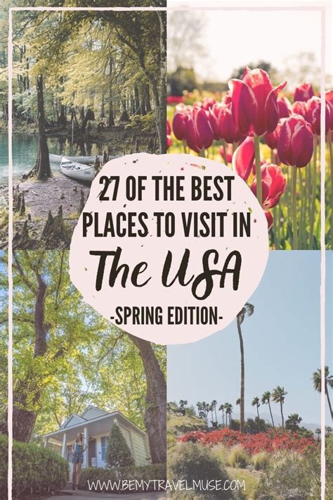 27 of the Best Places to Visit in the USA in the Spring