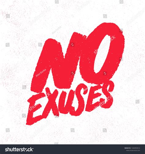 No Excuses Vector Lettering Stock Vector (Royalty Free) 1284959512