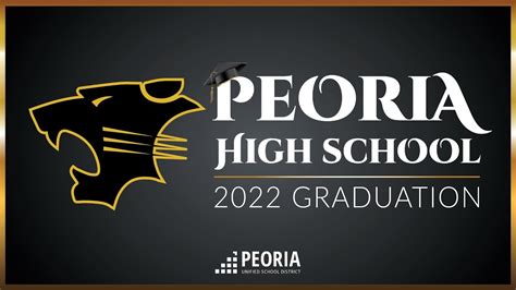 2022 Peoria High School Graduation - YouTube