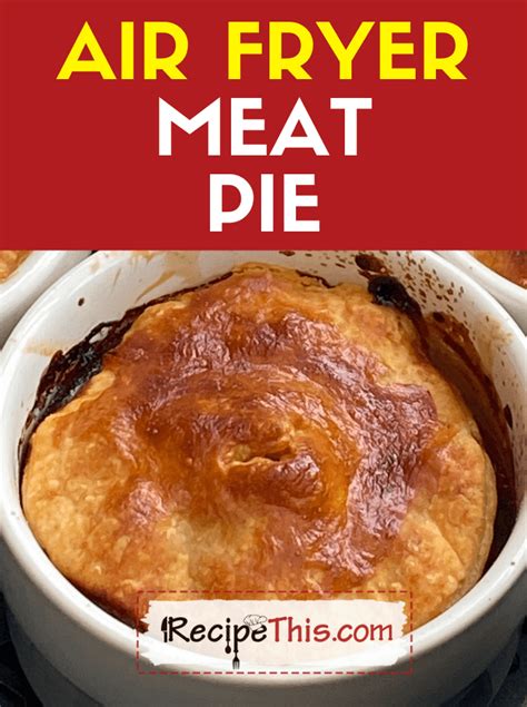 Recipe This | Meat Pie In Air Fryer