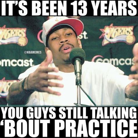 Allen Iverson Problems. #Practice - http://nbafunnymeme.com/nba-memes ...