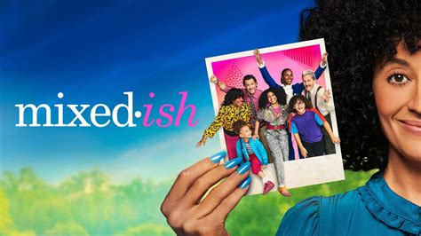 mixed-ish - ABC Series - Where To Watch