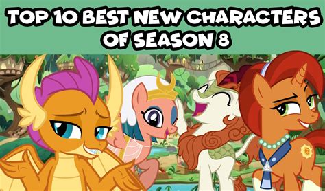 Equestria Daily - MLP Stuff!: The Top 10 Best New Characters of My Little Pony Season 8!