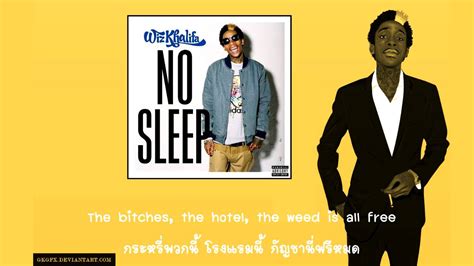 [Sub Thai] Wiz Khalifa - No Sleep - YouTube