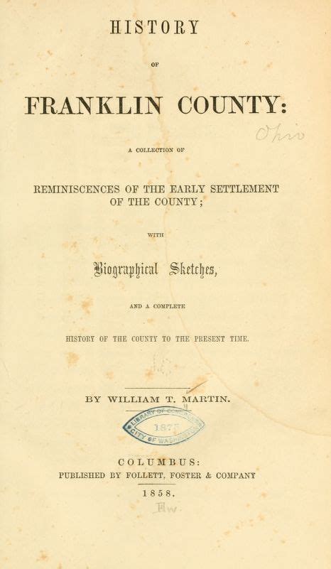 History of Franklin County [Ohio]: a collection of reminiscences of the early settlement of the ...