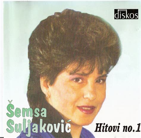 Magaza-Diskografije: Semsa Suljakovic (1979-2011) - Diskografija