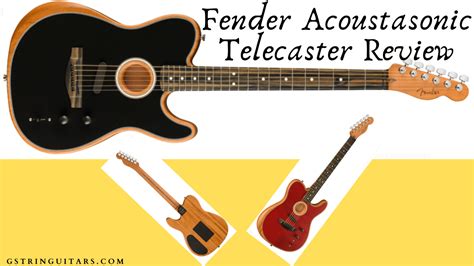 Fender Acoustasonic Telecaster Review - G String Guitars | Signature Electric Guitars & More